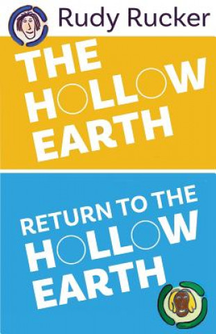Carte Hollow Earth & Return to the Hollow Earth RUDY RUCKER