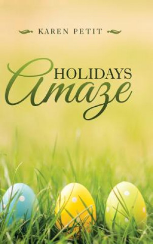 Buch Holidays Amaze KAREN PETIT