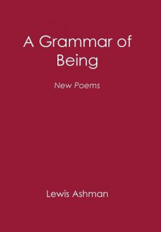 Kniha Grammar of Being LEWIS ASHMAN