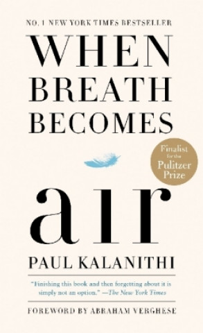 Kniha When Breath Becomes Air Paul Kalanithi