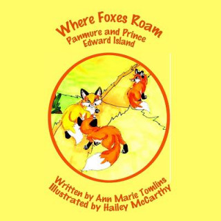 Kniha Where Foxes Roam ANN MARIE TOMLINS