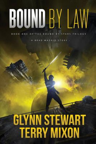 Knjiga Bound by Law GLYNN STEWART