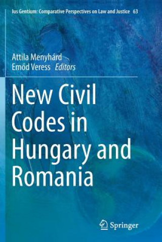 Carte New Civil Codes in Hungary and Romania ATTILA MENYH RD