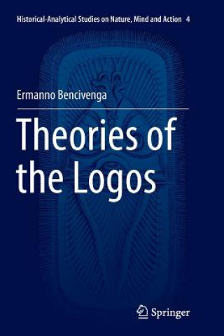 Kniha Theories of the Logos ERMANNO BENCIVENGA