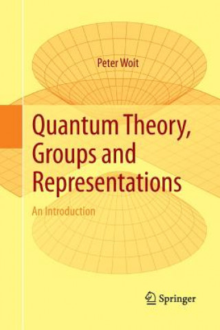 Livre Quantum Theory, Groups and Representations PETER WOIT