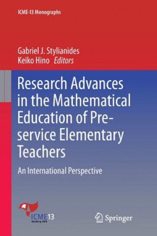 Kniha Research Advances in the Mathematical Education of Pre-service Elementary Teachers GABRIEL STYLIANIDES