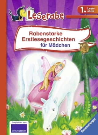 Könyv Rabenstarke Erstlesegeschichten für Mädchen - Leserabe 1. Klasse - Erstlesebuch für Kinder ab 6 Jahren Katja Königsberg