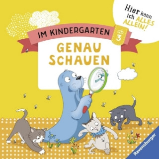 Könyv Im Kindergarten: Genau schauen Kirstin Jebautzke