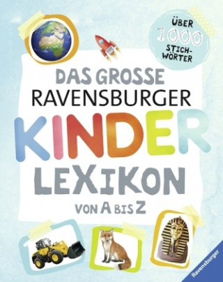 Könyv Das große Ravensburger Kinderlexikon von A bis Z Christina Braun