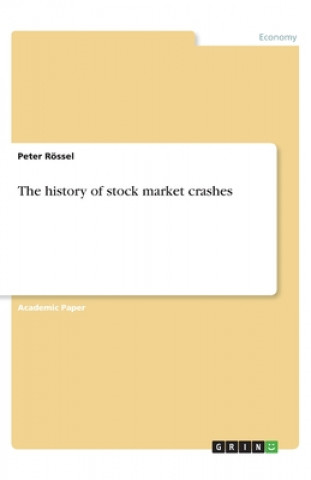 Carte The history of stock market crashes Peter Rössel