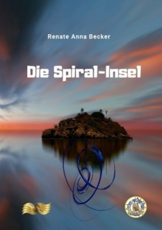 Książka Paulinchens Märchenwelt / Die Spiral-Insel Renate Anna Becker