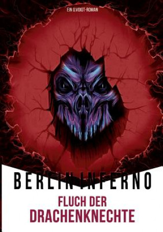 Książka Berlin Inferno - Fluch der Drachenknechte G. Voigt