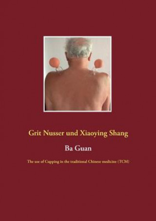Kniha Ba Guan Grit Nusser