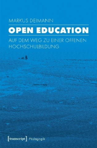 Knjiga Open Education Markus Deimann
