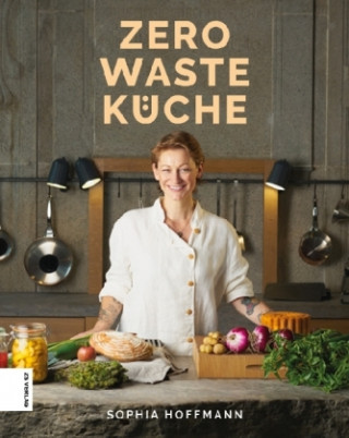 Książka Zero Waste Küche Sophia Hoffmann