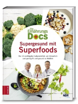 Kniha Die Ernährungs-Docs - Supergesund mit Superfoods Matthias Riedl
