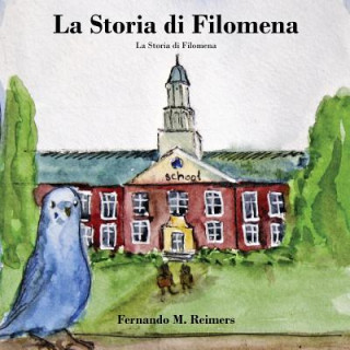 Kniha La Storia di Filomena Fernando M Reimers