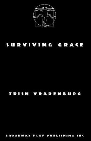 Knjiga Surviving Grace Trish Vradenburg