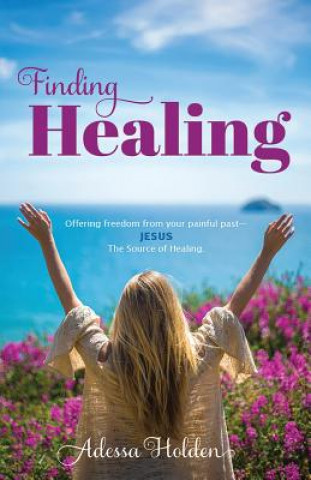 Knjiga Finding Healing Adessa Holden