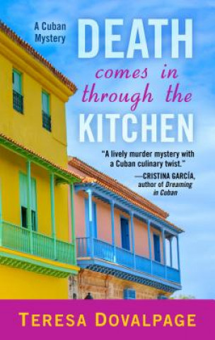 Kniha Death Comes in Through the Kitchen Teresa Dovalpage