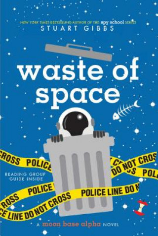 Kniha Waste of Space Stuart Gibbs
