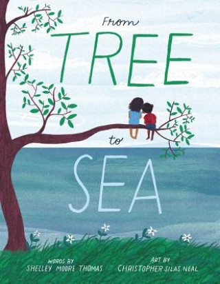 Kniha From Tree to Sea Shelley Moore Thomas