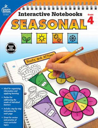 Könyv Interactive Notebooks Seasonal, Grade 4 Carson-Dellosa Publishing