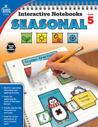 Kniha Interactive Notebooks Seasonal, Grade 5 Carson-Dellosa Publishing