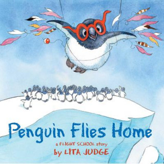 Книга Penguin Flies Home Lita Judge