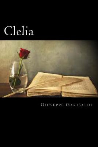 Książka Clelia (Spanish Edition) Giuseppe Garibaldi