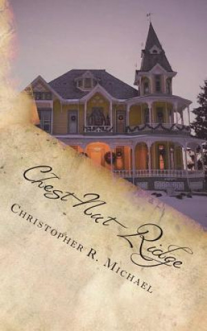 Knjiga Chestnut Ridge Christopher R Michael
