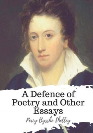 Libro A Defence of Poetry and Other Essays Percy Bysshe Shelley