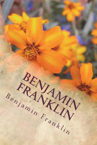 Книга Benjamin Franklin Benjamin Franklin