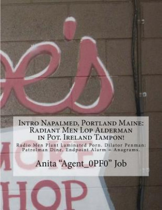 Carte Intro Napalmed, Portland Maine: Radiant Men Lop Alderman in Pot. Ireland Tampon!: Radio Men Plant Laminated Porn. Dilator Penman: Patrolman Dine. Endp Anita Agent_0pf0 Job