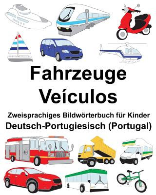 Kniha Deutsch-Portugiesisch (Portugal) Fahrzeuge/Veículos Zweisprachiges Bildwörterbuch für Kinder Richard Carlson Jr