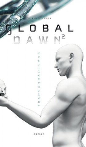 Boek GLOBAL DAWN 2 D. Bullcutter