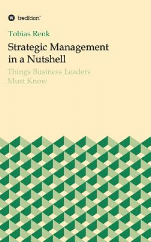 Buch Strategic Management in a Nutshell Tobias Renk