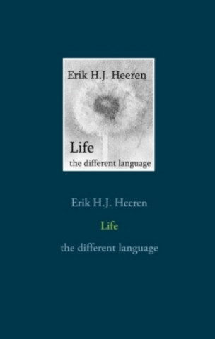 Kniha Life Erik H. J. Heeren