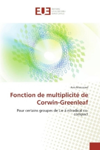 Knjiga Fonction de multiplicité de Corwin-Greenleaf Anis Messaoud