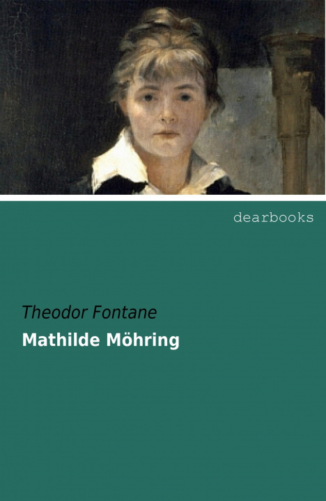 Knjiga Mathilde Möhring Theodor Fontane