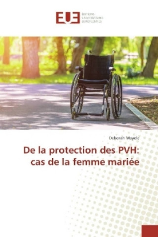 Kniha De la protection des PVH: cas de la femme mariée Deborah Mayele