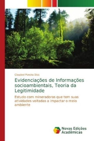 Knjiga Evidenciacoes de Informacoes socioambientais, Teoria da Legitimidade Claudevi Pereira Dias