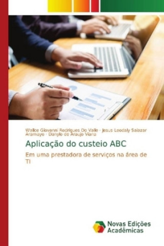 Könyv Aplicacao do custeio ABC Wallce Giovanni Rodrigues Do Valle