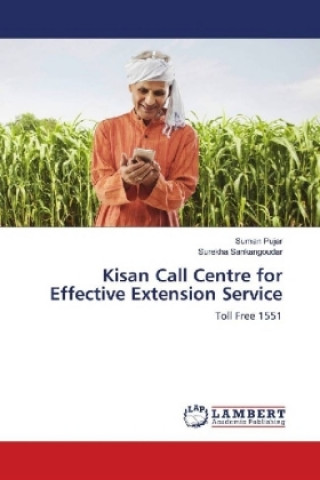 Buch Kisan Call Centre for Effective Extension Service Suman Pujar