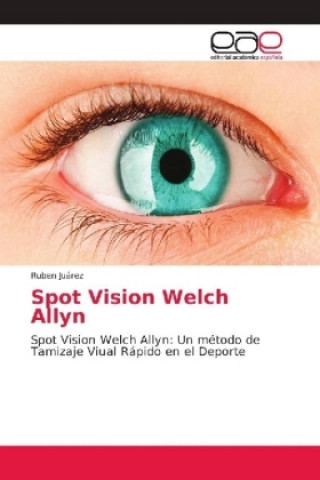 Книга Spot Vision Welch Allyn Ruben Juárez