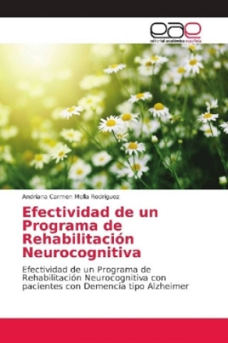 Carte Efectividad de un Programa de Rehabilitacion Neurocognitiva Andriana Carmen Mella Rodriguez