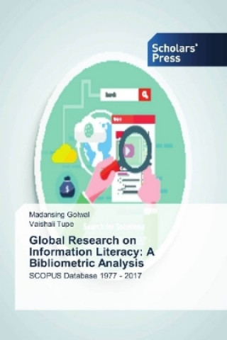 Книга Global Research on Information Literacy: A Bibliometric Analysis Madansing Golwal