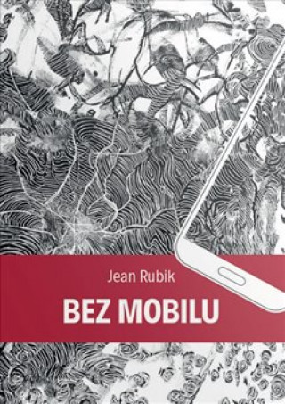 Книга Bez mobilu Jean Rubik