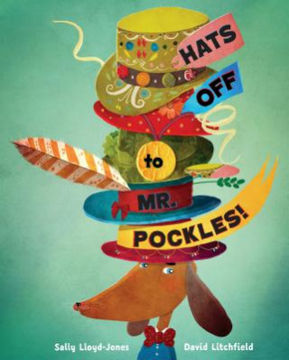 Libro Hats Off to Mr. Pockles! Sally Lloyd-Jones