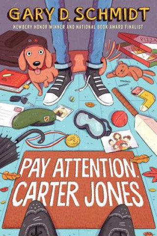 Kniha Pay Attention, Carter Jones Gary D Schmidt